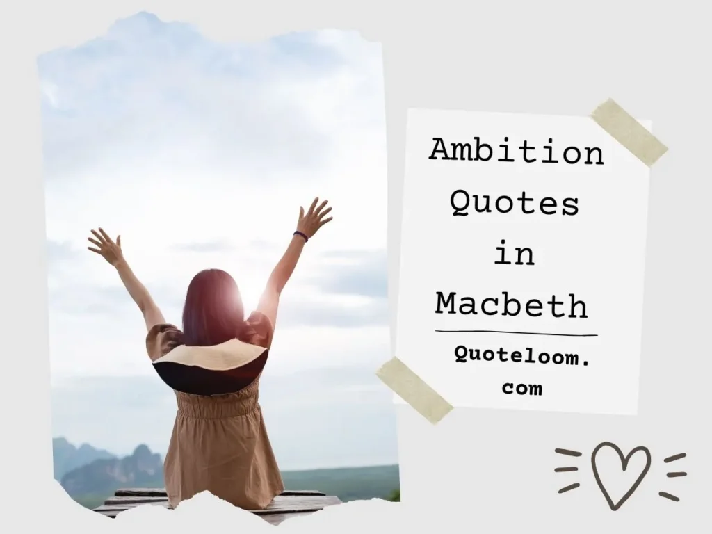 Ambition Quotes in Macbeth