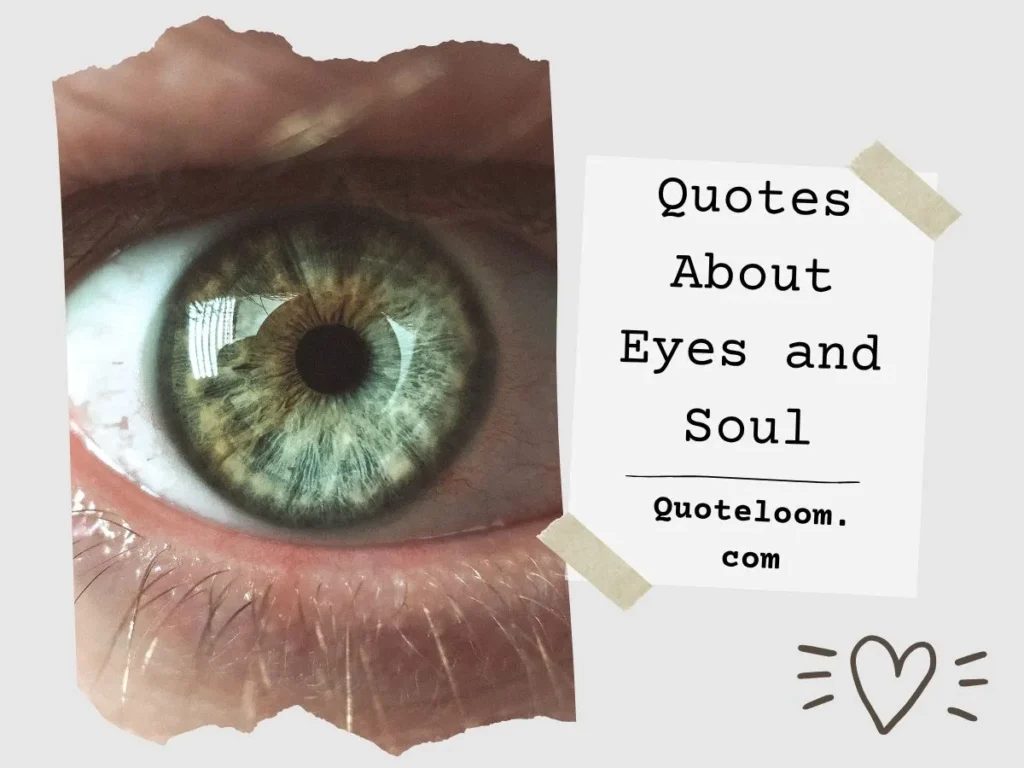 Quotes About Eyes and Soul