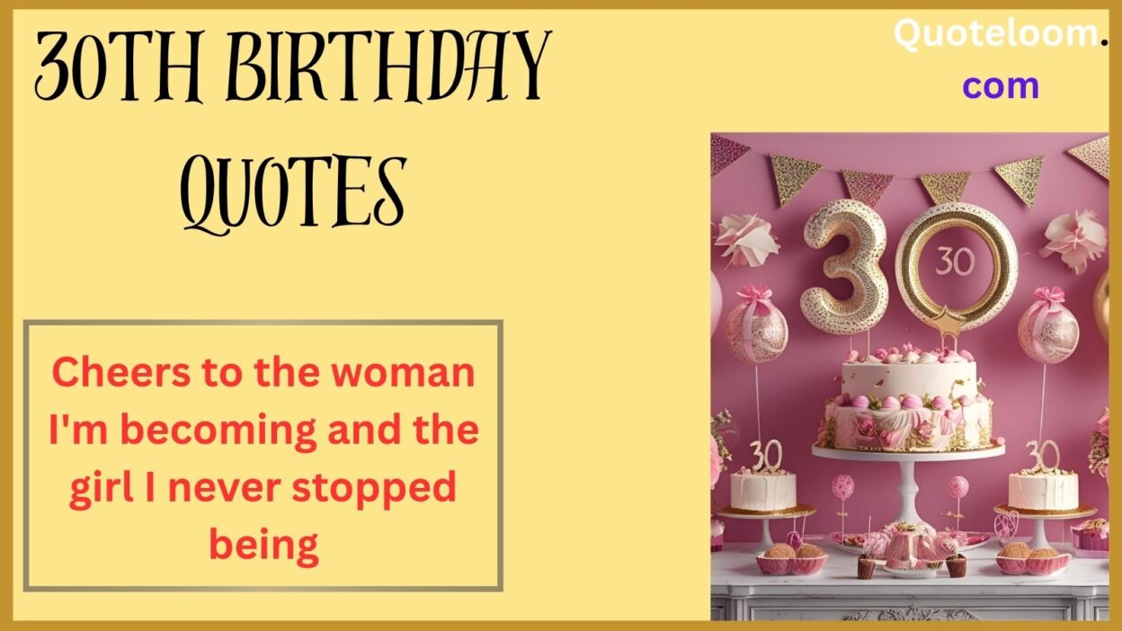 30th Birthday Quotes
