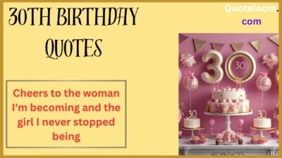 30th Birthday Quotes