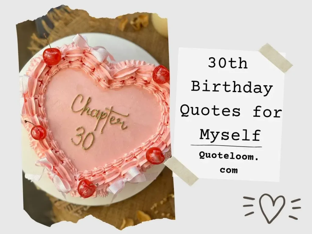 30th Birthday Quotes for Myself