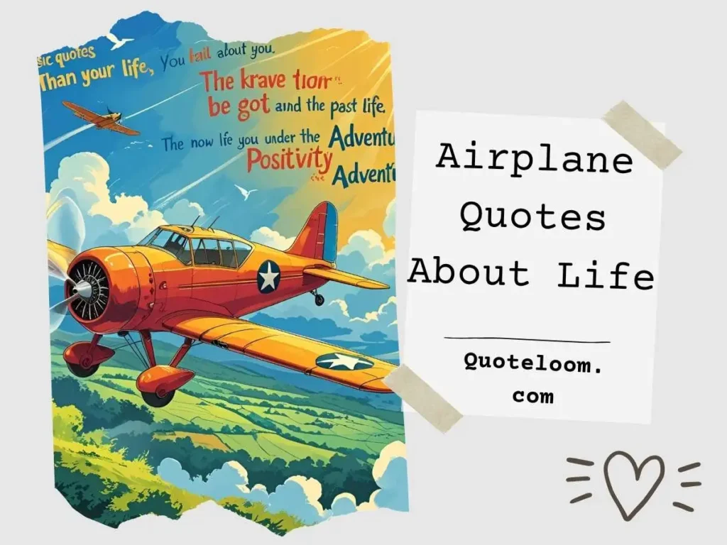 Airplane Quotes About Life