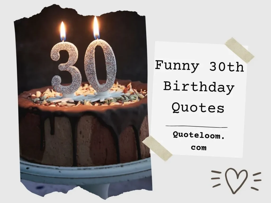 Funny 30th Birthday Quotes