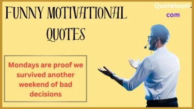 Funny Motivational Quotes