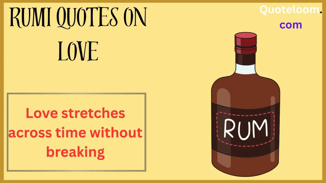 Rumi Quotes on Love