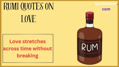 Rumi Quotes on Love