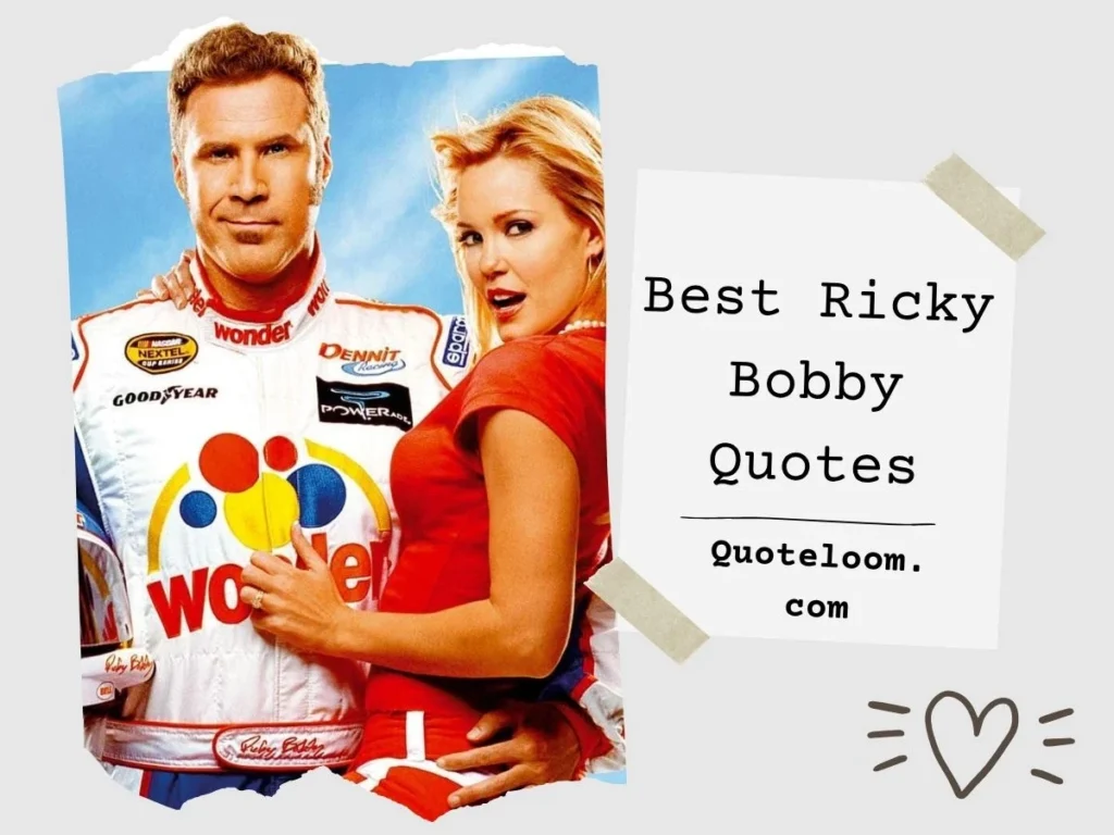 Best Ricky Bobby Quotes