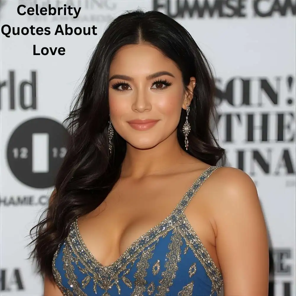 Celebrity Quotes About Love