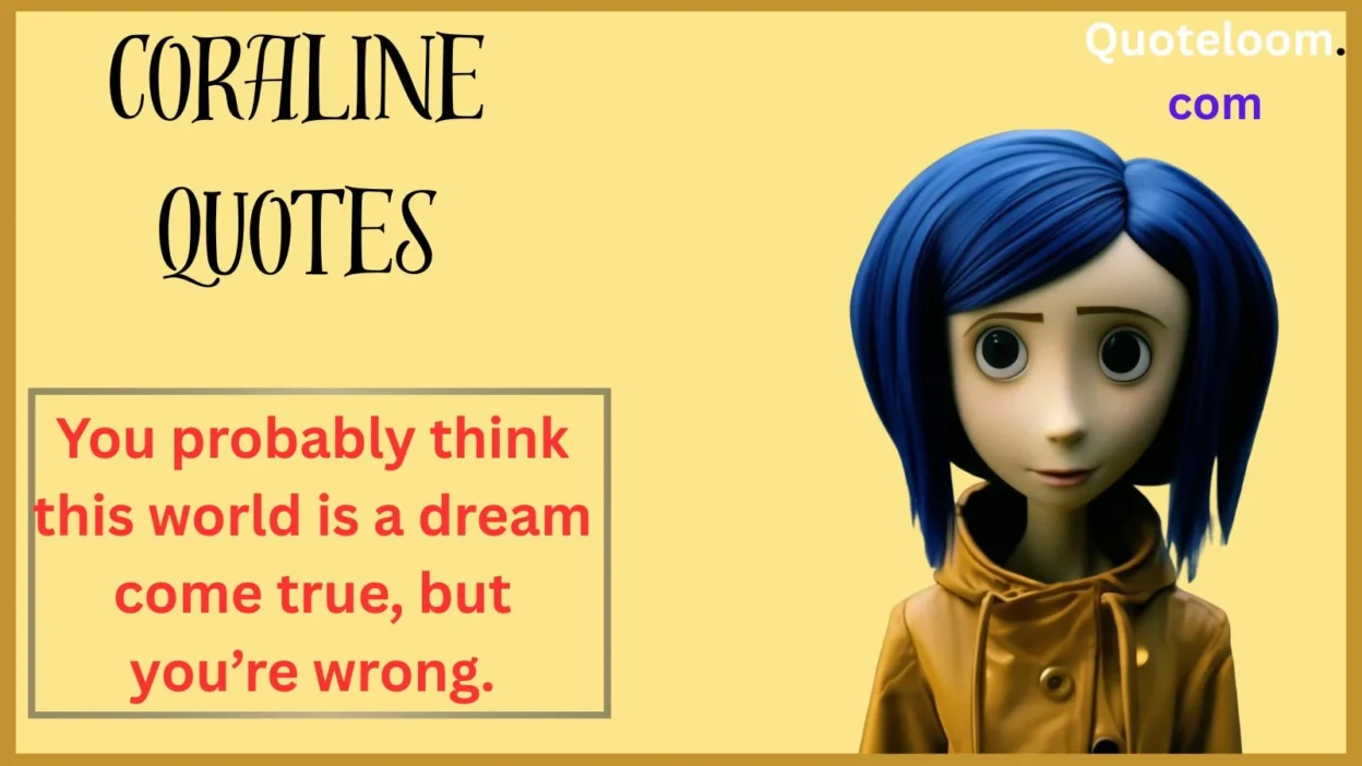 Coraline Quotes