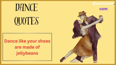 Dance Quotes