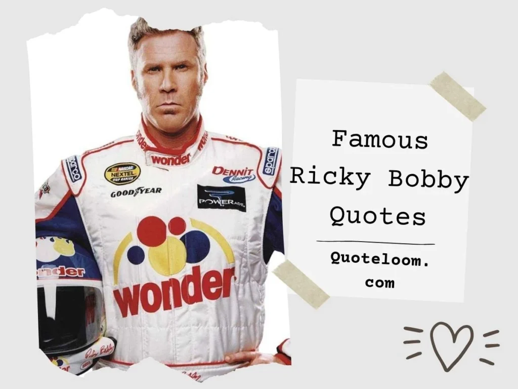 Famous Ricky Bobby Quotes