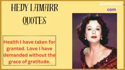 Hedy Lamarr Quotes