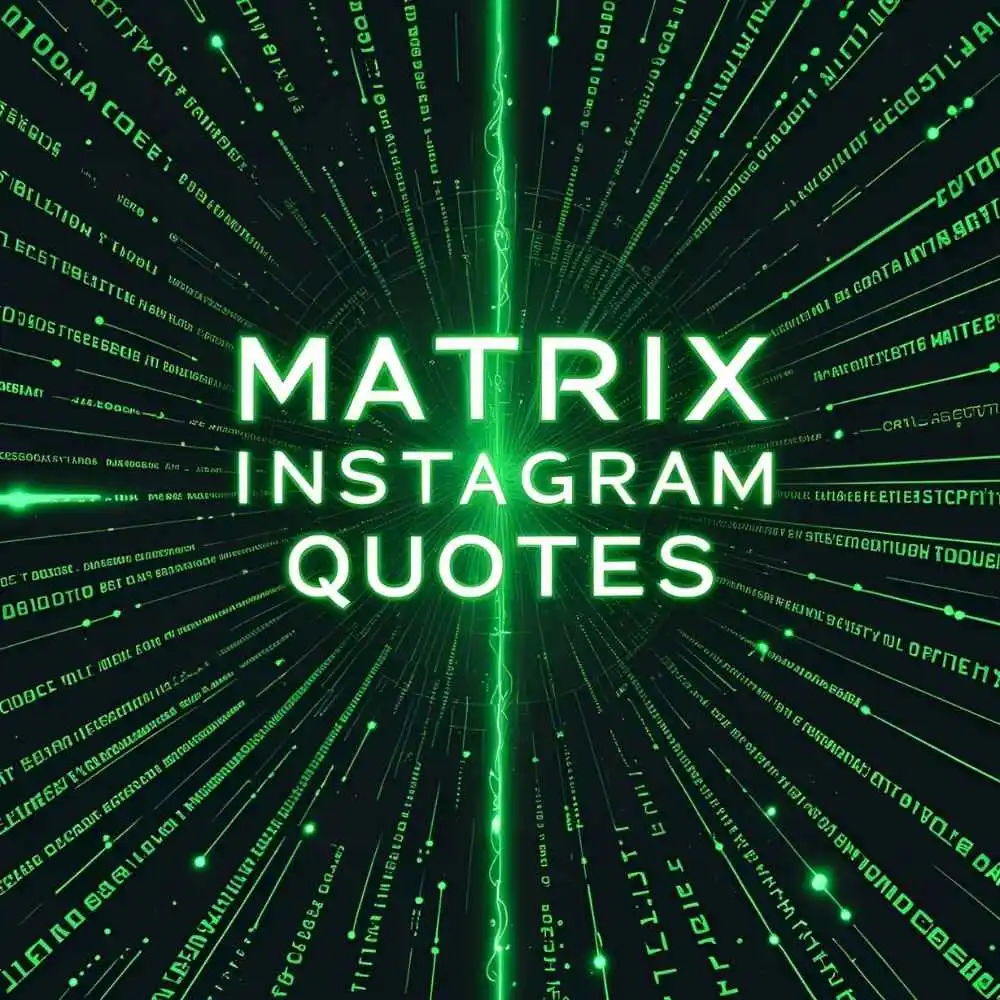 Matrix Quotes for Instagram Captions