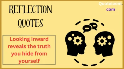 Reflection Quotes