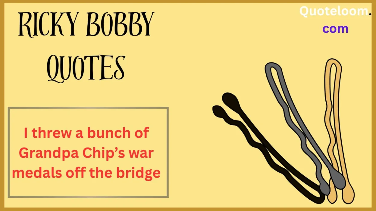 Ricky Bobby Quotes