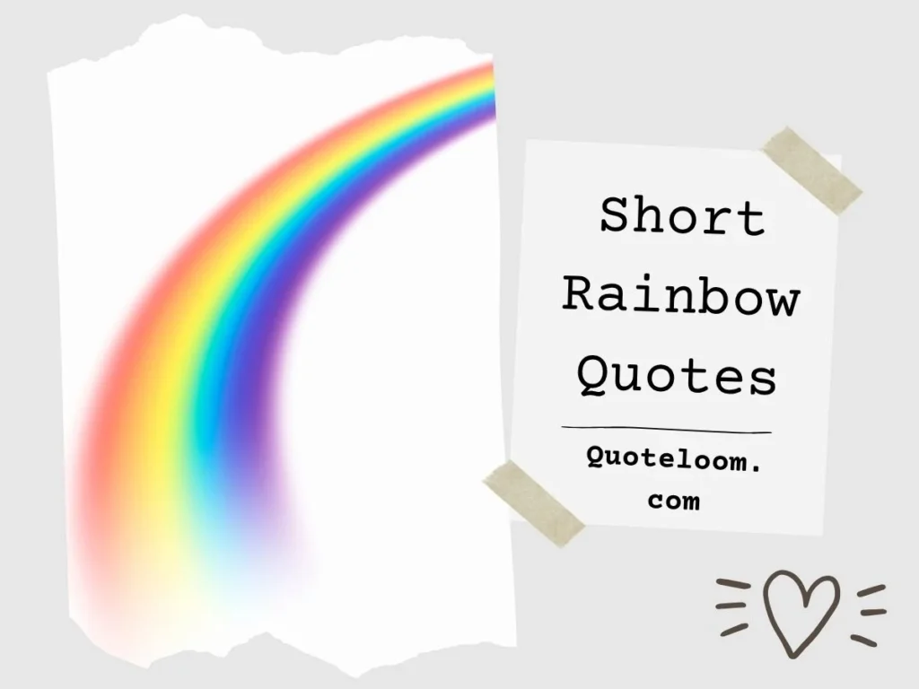 Short Rainbow Quotes