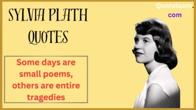 Sylvia Plath Quotes