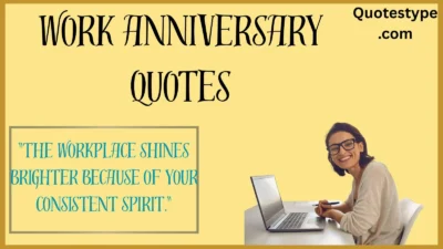 work anniversary quotes