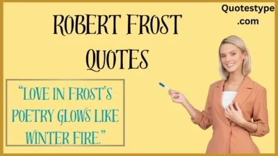 Robert Frost Quotes