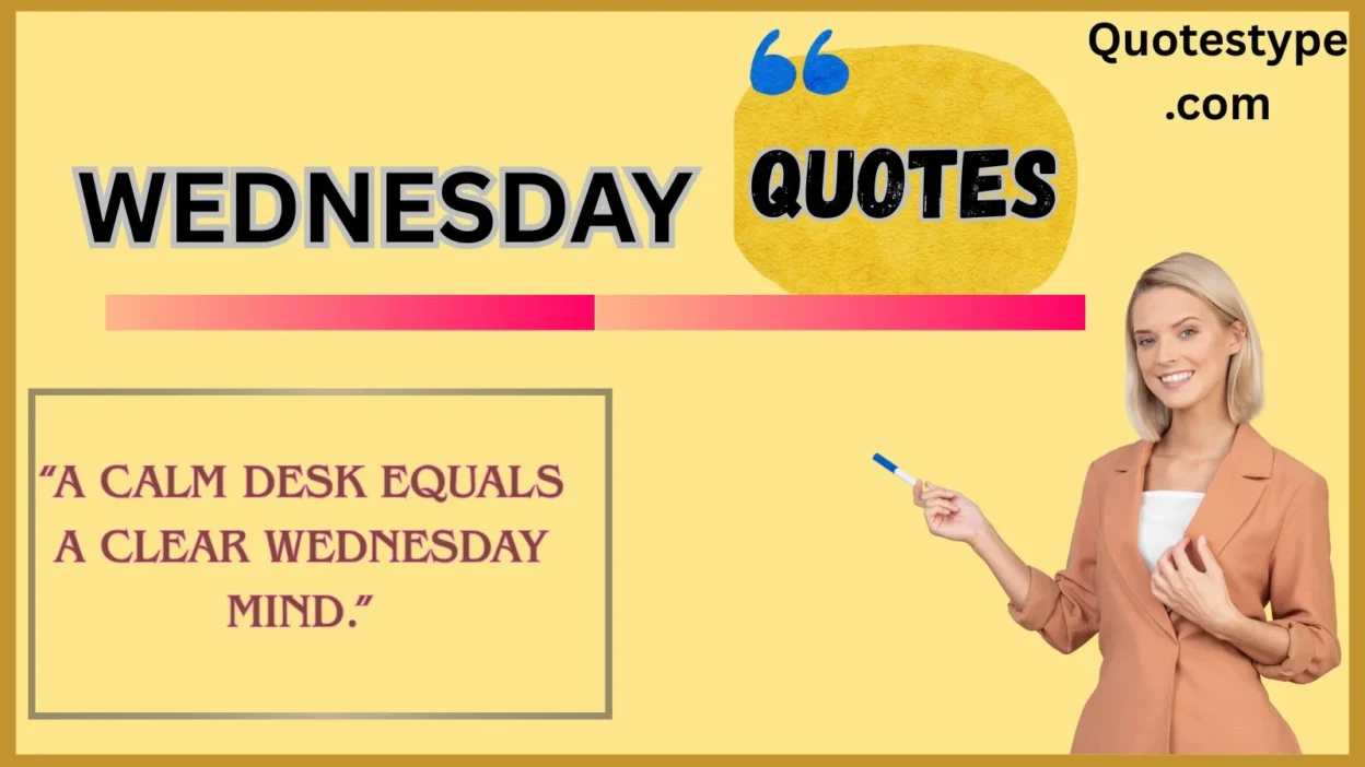Wednesday Quotes