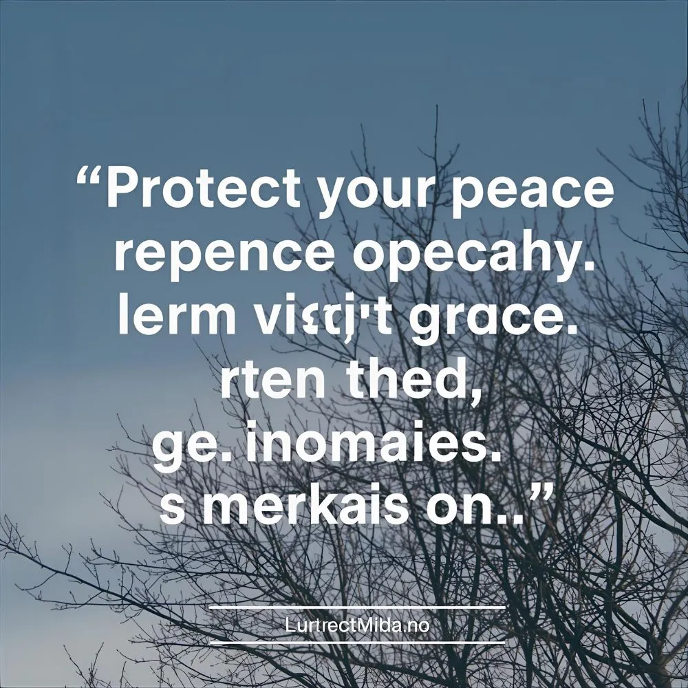 Protect Your Peace Quotes About Boundaries