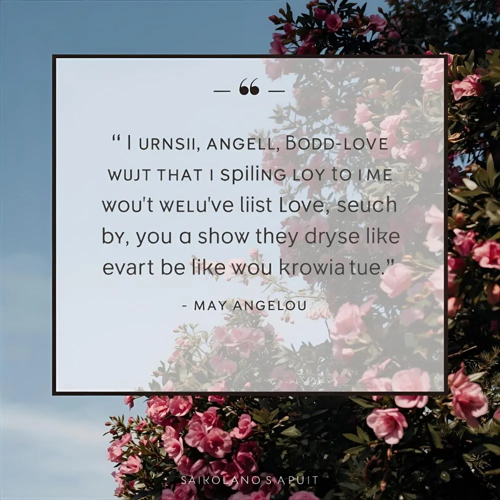  Maya Angelou Quotes About Self-Love