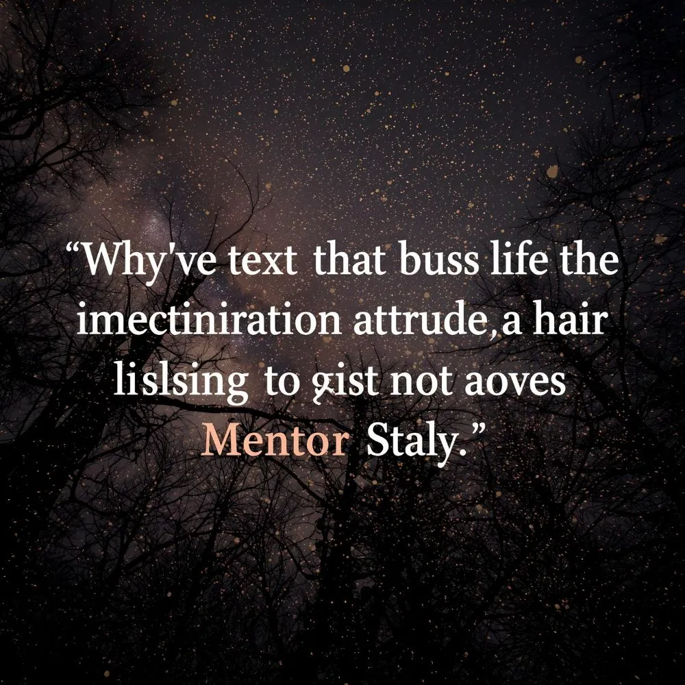 Mentor Quotes About Inspiration and Motivation