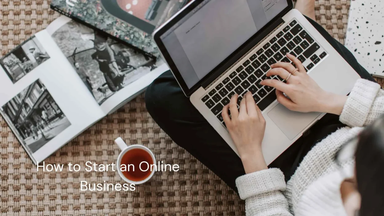 How to Start an Online Business