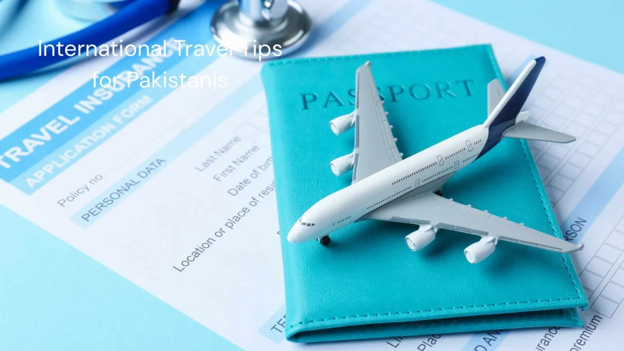 International Travel Tips for Pakistanis