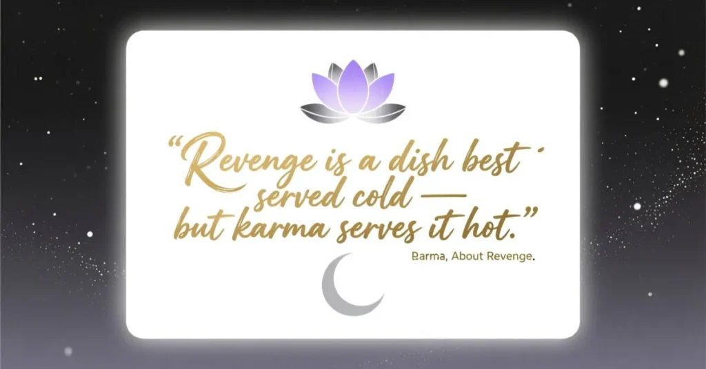 Karma Quotes About Revenge