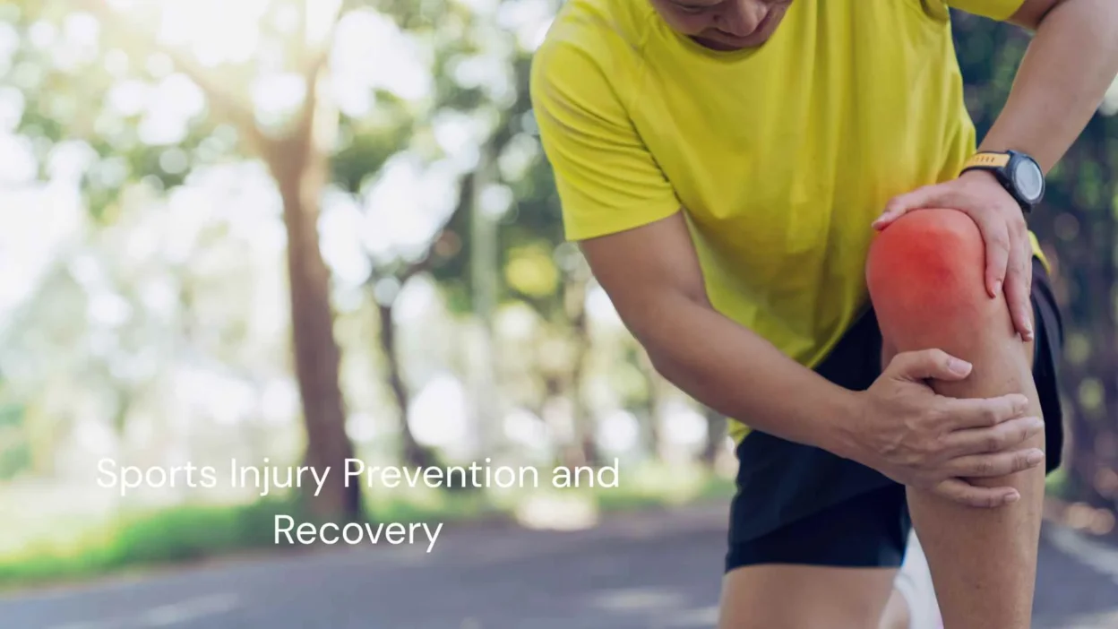 Sports Injury Prevention and Recovery