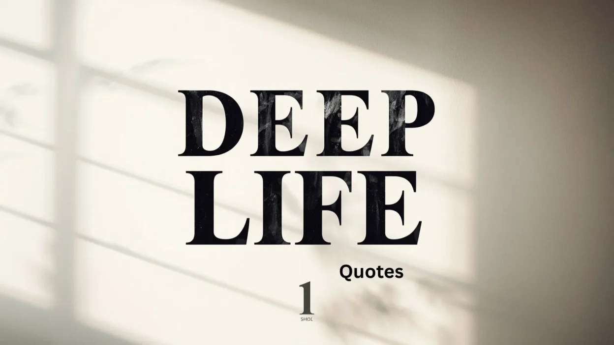deep short quotes about life